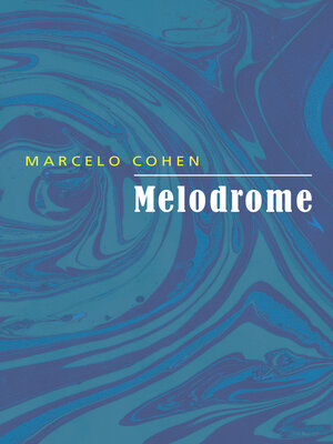 cover image of Melodrome